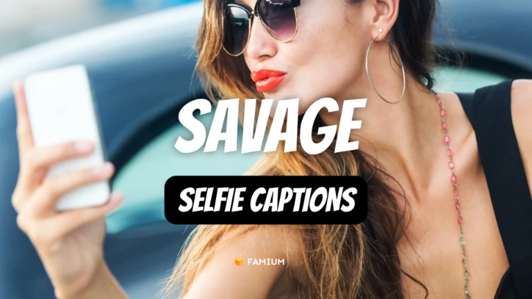 Savage Selfie Captions for Instagram